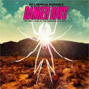 MY CHEMICAL ROMANCE - DANGER DAYS 093624961840