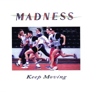 MADNESS - KEEP MOVING SEEZ 53A