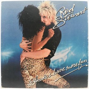 ROD STEWART - BLONDES HAVE MORE FUN RVLP 8