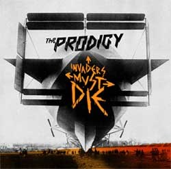 PRODIGY - INVADERS MVST DIE 711297880113