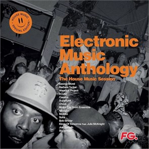VARIOUS ARTISTS - ELECTRONIC MUSIC ANTHOLOGY The House Music Session 3596974334762