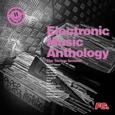 VARIOUS ARTISTS - ELECTRONIC MUSIC ANTHOLOGY The Techno Session 3596974335165
