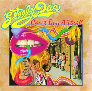 STEELY DAN - CAN'T BUY A THRILL 602445406524