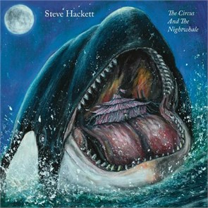 STEVE HACKETT - THE GIRCUS AND THE NIGHTWHALE 196588544316