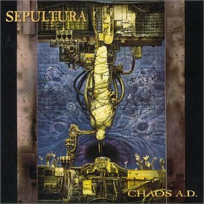 SEPULTURA - CHAOS A.D. 081227934248