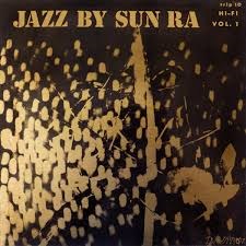 SUN RA AND HIS ARKESTRA - JAZZ BY SUN RA 5060397601582