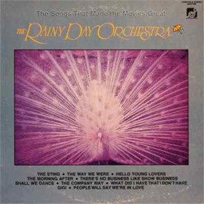 RAINY DAY  ORCHESTRA - THE SONGS THAT MADE THE MOVIES GREAT 9330-1006