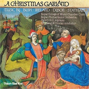 VARIOUS ARTISTS - A CHRISTMAS GARLAND ( MUSIC BY BUSH IRELAND DYSON STATHAM) DKP 9057