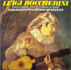 LUIGI BOCCHERINI, NARCISO YEPES, MELOS QUARTETT - GITARREN-QUINTETTE № 4,7,9 