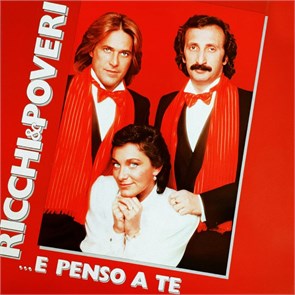 RICCHI &amp; POVERI - E PENSO A TE 198028647519