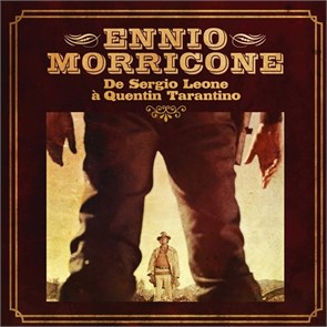 OST - ENNIO MORRICONE DE SERGIO LEONE A QUENTIN TARANTINO 600753917053