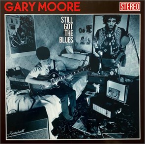 GARY MOORE - STILL GOT THE BLUES 602455497826