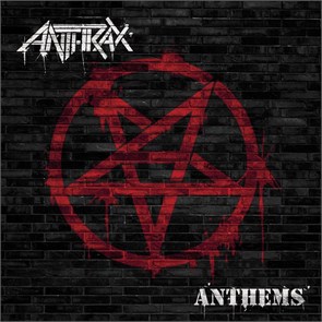 ANTHRAX - ANTHEMS 020286213918
