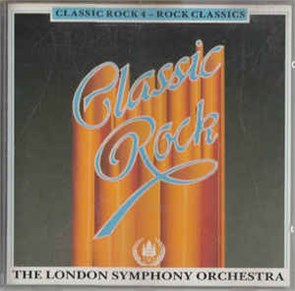 LONDON SYMPHONY ORCHESTRA - CLASSIC ROCK 4-ROCK CLASSICS 104.3064-1