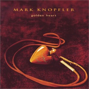 MARK KNOPFLER - GOLDEN HEART 602438140114