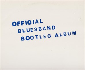 OFFICIAL BLUES BAND - BOOTLEG ALBUM BBBP 101