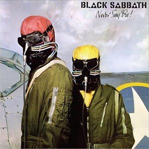 BLACK SABBATH - NEVEV SAY DIE 5414939920851