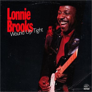 LONNIE BROOKS - WOUND UP TIGHT 08-023866-20
