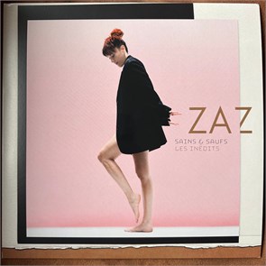 ZAZ - SAINS ET SAUFS: LES INEDITS 3700187692261
