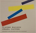 CLAUDIO BAGLIONI - STRADA FACENDO CBS 84764 - фото 140