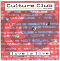 CULTURE CLUB - LOVE IS LOVE 2025072861 - фото 156