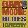 GARY MOORE - BLUES FOR GREENY 5060672881036 - фото 3318