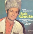 BORIS RUBASCHKIN - ORIGINAL CASATSCHOK  PARTY 985=08 U - фото 3368
