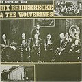 BIX BEIDERBECKE & THE WOLVERINES - LA STORIA DEL JAZZ SM 3087 - фото 3379