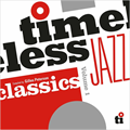 VARIOUS ARTISTS - TIMELESS JAZZ CLASSICS VOLUME 1 8719262037748 - фото 3434