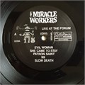 MIRACLE WORKERS - LIVE AT THE FORUM GR 0035
