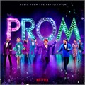 OST - PROM MUSIC FROM THE NETFLIX FILM 194398393513