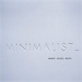 JOHN ADAMS, PHILIP GLASS, STEVE REICH - MINIMALIST 0825646043781 - фото 4721