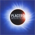 PLACEBO - BATTLE FOR THE SUN 50561671110477 - фото 4774