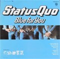 STATUS QUO - BLUE FOR YOU 9102 006 - фото 5070