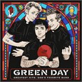 GREEN DAY - GREATEST HITS:GOD'S FAVORITE BAND 093624909187