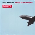 MARK KNOPFLER - SAILING TO PHILADELPHIA 602478364242