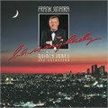 FRANK SINATRA WITH QUINCY JONES AND ORCHESTRA - L.A. IS MY LADY 07599251451