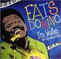 FATS DOMINO - IM WALKIN HIS GREATEST HITS 090204692552