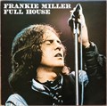 FRANKIE MILLER - FULL HOUSE CHR 1128