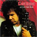 GARY MOORE - AFTER THE WAR 5012981257514