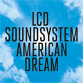 LCD SOUNDSYSTEM - AMERICAN DREAM 889854561116