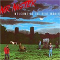 MR. MISTER - WELCOME TO THE REAL WORLD RCLP 20359