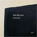 NIK BARTSCH - ENTENDRE 602435427096