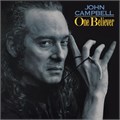 JOHN CAMPBELL - ONE BELIEVER 8719262042292