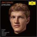 JAN LISIECKI - PRELUDES ( CHOPIN, BACH, RACHMANINOFF, MESSIAEN, GORECKI) 028948661381